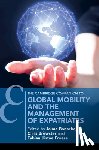  - Global Mobility and the Management of Expatriates