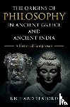 Seaford, Richard (University of Exeter) - The Origins of Philosophy in Ancient Greece and Ancient India