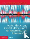  - Maths, Physics and Clinical Measurement for Anaesthesia and Intensive Care