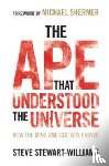 Stewart-Williams, Steve (University of Nottingham) - The Ape that Understood the Universe