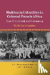 Jean-Baptiste, Rachel (University of California - Multiracial Identities in Colonial French Africa