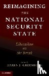  - Reimagining the National Security State