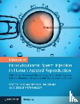  - Manual of Intracytoplasmic Sperm Injection in Human Assisted Reproduction