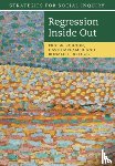 Schoon, Eric W. (Ohio State University), Melamed, David (Ohio State University), Breiger, Ronald L. (University of Arizona) - Regression Inside Out