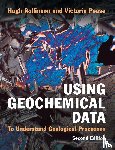 Rollinson, Hugh (University of Derby), Pease, Victoria (Stockholm University) - Using Geochemical Data