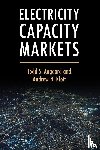 Aagaard, Todd S., Kleit, Andrew N. (Pennsylvania State University) - Electricity Capacity Markets