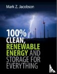 Jacobson, Mark Z. (Stanford University - 100% Clean, Renewable Energy and Storage for Everything