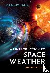 Moldwin, Mark (University of Michigan - An Introduction to Space Weather