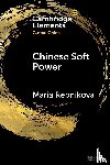 Repnikova, Maria - Chinese Soft Power