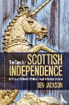 Jackson, Ben (University of Oxford) - The Case for Scottish Independence