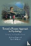 van Geert, Paul (Rijksuniversiteit Groningen, de Ruiter, Naomi (Rijksuniversiteit Groningen - Toward a Process Approach in Psychology