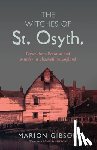 Gibson, Marion (University of Exeter) - The Witches of St Osyth