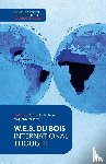 Du Bois, W. E. B. - W. E. B. Du Bois: International Thought