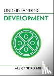 Minelli, Alessandro - Understanding Development