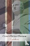 Kenty, Joanna - Cicero's Political Personae