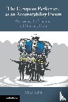 Akbik, Adina (Universiteit Leiden) - The European Parliament as an Accountability Forum