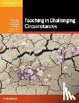 Sowton, Chris - Teaching in Challenging Circumstances Paperback