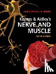 Huang, Christopher L.-H. (University of Cambridge) - Keynes & Aidley's Nerve and Muscle
