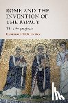 McKitterick, Rosamond (University of Cambridge) - Rome and the Invention of the Papacy