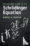 Fleisch, Daniel A. (Wittenberg University - A Student's Guide to the Schrodinger Equation