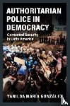 Gonzalez, Yanilda Maria (Harvard University - Authoritarian Police in Democracy