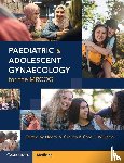  - Paediatric and Adolescent Gynaecology for the MRCOG
