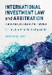 Lim, C. L. (The Chinese University of Hong Kong), Ho, Jean (National University of Singapore), Paparinskis, Martins (University College London) - International Investment Law and Arbitration