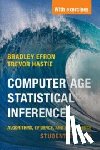 Efron, Bradley (Stanford University, Hastie, Trevor (Stanford University - Computer Age Statistical Inference, Student Edition