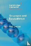 Dewar, Neil (Ludwig-Maximilians-Universitat Munchen) - Structure and Equivalence
