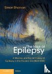 Shorvon, Simon D. (Institute of Neurology - The Idea of Epilepsy
