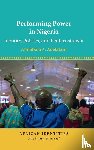Adelakun, Abimbola A. (University of Texas - Performing Power in Nigeria