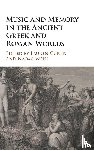 - Music and Memory in the Ancient Greek and Roman Worlds