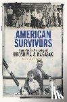Wake, Naoko (Michigan State University) - American Survivors