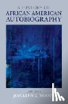  - A History of African American Autobiography