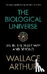 Arthur, Wallace (National University of Ireland - The Biological Universe