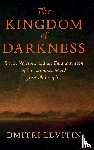 Levitin, Dmitri (University of Oxford) - The Kingdom of Darkness
