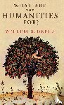 Drees, Willem B. (Tilburg University - What Are the Humanities For?