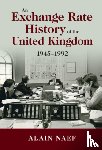 Naef, Alain (University of California - An Exchange Rate History of the United Kingdom