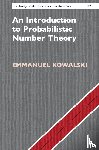 Kowalski, Emmanuel (Swiss Federal Institute of Technology - An Introduction to Probabilistic Number Theory