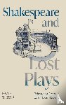 McInnis, David (University of Melbourne) - Shakespeare and Lost Plays