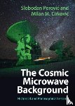 Perovic, Slobodan (University of Belgrade), Cirkovic, Milan M. (Astronomical Observatory of Belgrade - The Cosmic Microwave Background