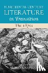  - Nineteenth-Century Literature in Transition: The 1870s