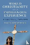 Lindenfeld, David (Louisiana State University) - World Christianity and Indigenous Experience