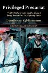 van Zyl-Hermann, Danelle - Privileged Precariat