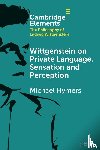 Hymers, Michael (Dalhousie University - Wittgenstein on Private Language, Sensation and Perception