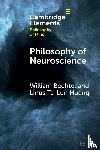 Bechtel, William (University of California, Huang, Linus Ta-Lun (The University of Hong Kong) - Philosophy of Neuroscience