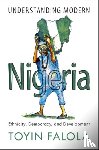 Falola, Toyin (University of Texas - Understanding Modern Nigeria