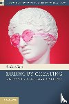 Sajo, Andras (Central European University - Ruling by Cheating