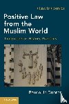 Dupret, Baudouin - Positive Law from the Muslim World