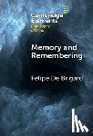Brigard, Felipe De (Duke University - Memory and Remembering